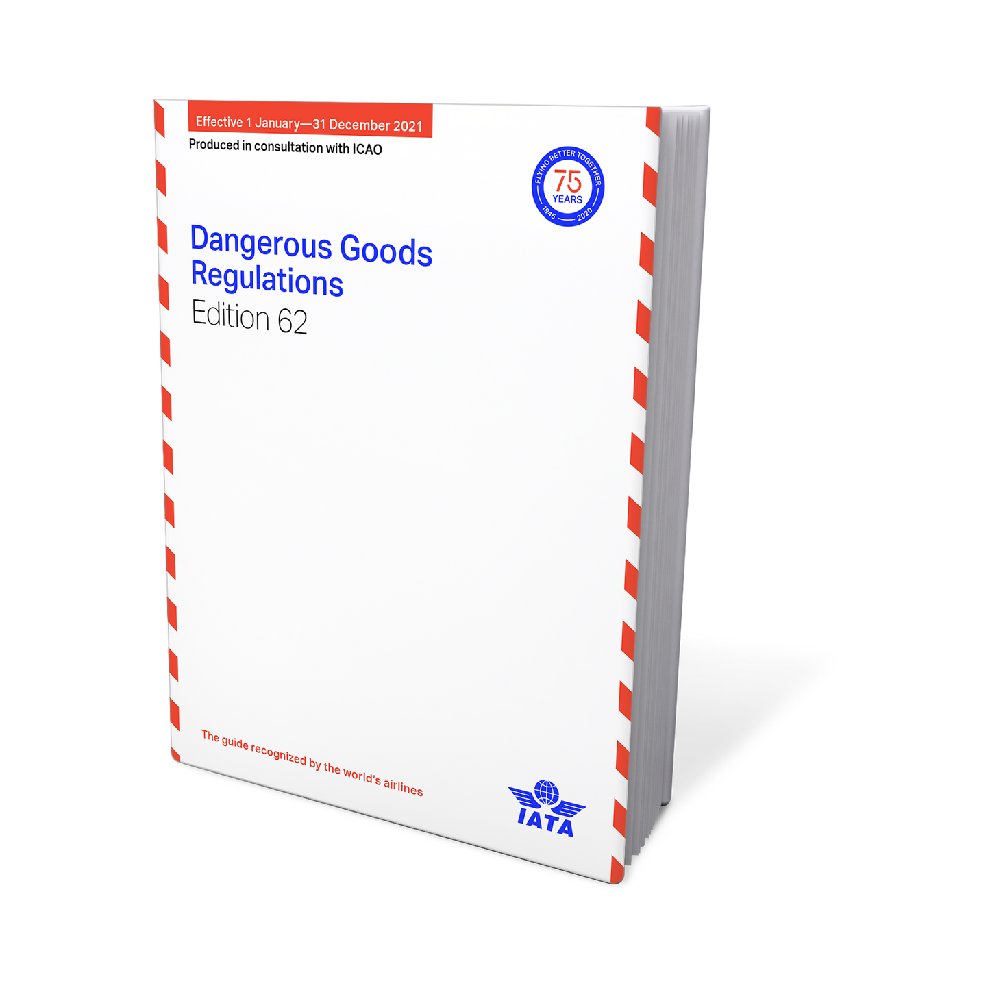 Dangerous Goods Regulations, Edition 62, 2021